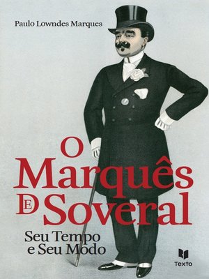 cover image of O Marquês de Soveral--Seu Tempo e Seu Modo